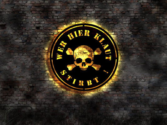 Schild Wer klaut stirbt  sign no neon Leuchtreklame Laden Geschäft store Flomarkt Trödel Trödelhalle Deko Schild Aufkleber Hinweisschild