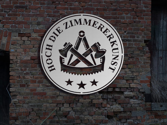 Edelstahl Wandbild Zimmerer Kunst hoch die Zimmermann  no Aufkleber Zunftzeichen Zunft  Emblem Aufnäher  Metall  Stahl rostfrei Silhouette